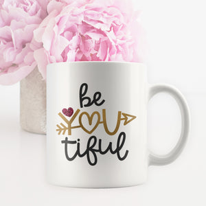 Be You Tiful - Love Inspirational Coffee Mug for Women & Teens - Island Dog T-Shirt Company