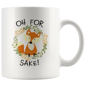 Oh For Fox Sake Funny Coffee Mug - Sarcastic Red Fox Humorous Novelty Mugs - Island Dog T-Shirt Company