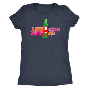 Life Happens Wine Helps - Funny Women's Wine Lover Tee - Ultra Soft Triblend - Island Dog T-Shirt Company