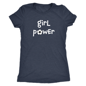 Girl Power - Women's Positive Attitude Tee - Island Dog T-Shirt Company