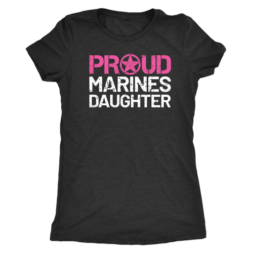 Proud Daughter of a Marine - Women's Ultra Soft Comfort Short Sleeve Tee - Kid's Military Pride Shirt - Island Dog T-Shirt Company