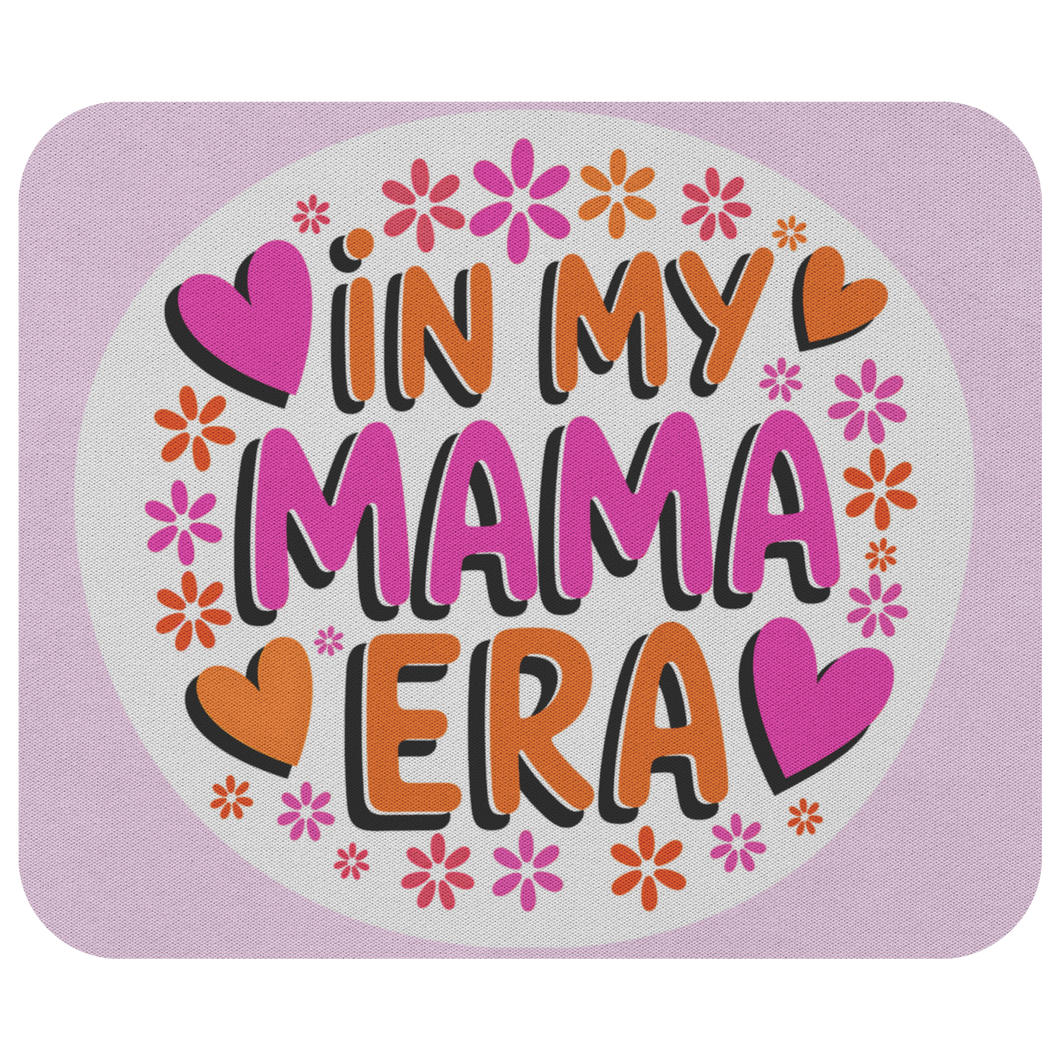 Gardeners_Mouse_Pad_-_In_My_Mama_Era_Pin_Flat_Mockup.png