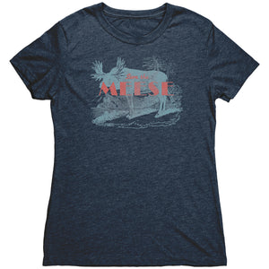 Save the Meese Comfort Women's Triblend Shirt