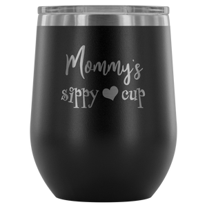 Mommy's Sippy Cup - Moms Sippy Cup Tumbler - Mommys Wine Glass - Island Dog T-Shirt Company