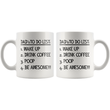 Dad's To Do List Coffee Mug - Funny Morning Routine Mug for Fathers - Funny Coffee Cup for Father - Island Dog T-Shirt Company