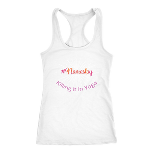 #Namaslay - Yoga Shirts for Women Loose Racerback Womens Workout Shirts - - Island Dog T-Shirt Company