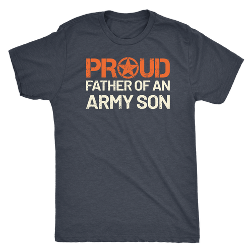 Proud Father of an Army Son - Men's Ultra Soft Short Sleeve Military Dad Tee - Island Dog T-Shirt Company