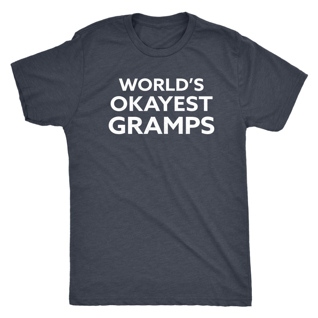 World's Okayest Gramps - Funny Men's Extra Soft Triblend T-Shirt - Island Dog T-Shirt Company