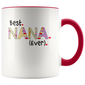 Best Nana Ever Coffee Mug - 2-Tone Mug - 11 Ounce Colorful Grandmother Coffee Cup - Island Dog T-Shirt Company