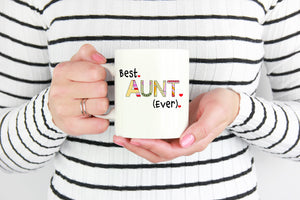 Best Aunt Ever 11 ounce Coffee Mug - Tea Cup - Hot Chocolate Mug - Island Dog T-Shirt Company