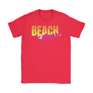 Beach Please Ladies' Beach & Summer Tee for Her - Island Dog T-Shirt Company