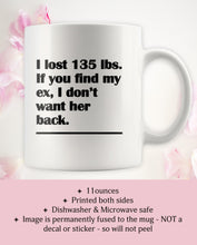 I Lost 135 Pounds Funny  and Sarcastic Break Up or Divorce Coffee Mug for Men - Island Dog T-Shirt Company