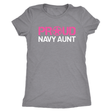 Proud Navy Aunt - Women's Ultra Soft Comfort Short Sleeve Tee - Aunt's Military Pride Shirt - Island Dog T-Shirt Company