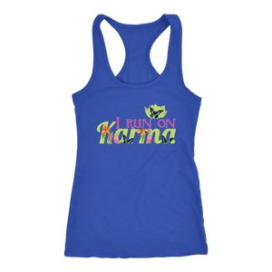 I Run on Karma - Yoga Shirts for Women Loose Racerback Womens Activewear Tops - Island Dog T-Shirt Company