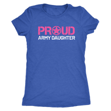 Proud Army Daughter - Women's Ultra Soft Comfort Short Sleeve Tee - Kid's Military Pride Shirt - Island Dog T-Shirt Company