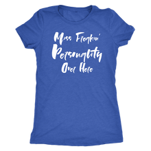 Miss Freakin' Personality - Ladies' Super Soft Tee - Island Dog T-Shirt Company