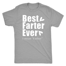 Best Farter Ever - Dad's Super Soft T-Shirt - Island Dog T-Shirt Company