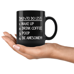 Dad's To Do List Coffee Mug - Funny Morning Routine Mug for Men - Black Coffee Mug - Island Dog T-Shirt Company