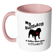 My Bulldog is Better Than Your Unicorn Coffee Mug with Accent Handle - Island Dog T-Shirt Company