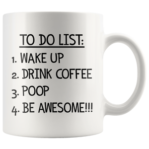 To Do List Coffee Mug - Funny Morning Routine Mug for Men – Island Dog  T-Shirt Company