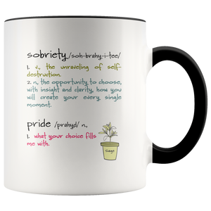 Sobriety - Soberversary - Sober Anniversary - Sober Life - Sobriety Gift for Friend - 11 oz 2-Color Coffee Cup - Island Dog T-Shirt Company