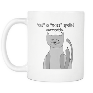 Funny Cat Coffee Mug - 11 oz Sarcastic "Cat" is "Boss" Spelled Correctly Ceramic Cup - Island Dog T-Shirt Company