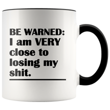 Losing My Sh*t Warning - Funny Coffee Cup - Mature Coffee Cup - Funny Mugs for Her - Boss Mug - Island Dog T-Shirt Company