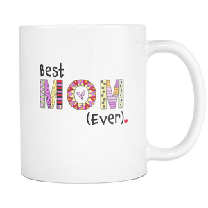 Best Mom Ever Coffee Mug - 11 oz Great Gift Ideas for Mothers - Mom's Birthday, Mother's Day - Island Dog T-Shirt Company