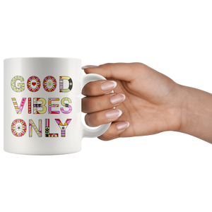 Good Vibes Only Coffee Mug for Women - Colorful Positive Mindset Cup - Island Dog T-Shirt Company