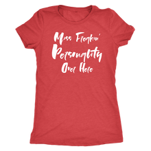 Miss Freakin' Personality - Ladies' Super Soft Tee - Island Dog T-Shirt Company