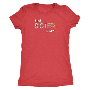 Best Sister Ever - Women's Ultra Soft Comfort Short Sleeve Tee - Gift for Her - Island Dog T-Shirt Company