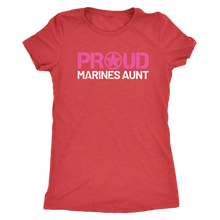 Proud Aunt of a Marine - Women's Ultra Soft Comfort Short Sleeve Tee - Aunt's Military Pride Shirt - Island Dog T-Shirt Company