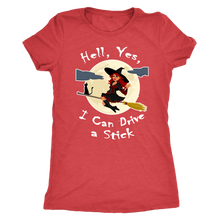 Hell Yes, I Can Drive a Stick - Funny Witch, Black Cat & Broomstick Women's HalloweenTee - Island Dog T-Shirt Company
