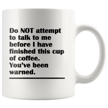 You've Been Warned Funny Coffee Mug - Not Before the Coffee - Island Dog T-Shirt Company