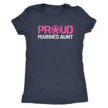 Proud Aunt of a Marine - Women's Ultra Soft Comfort Short Sleeve Tee - Aunt's Military Pride Shirt - Island Dog T-Shirt Company