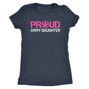 Proud Army Daughter - Women's Ultra Soft Comfort Short Sleeve Tee - Kid's Military Pride Shirt - Island Dog T-Shirt Company