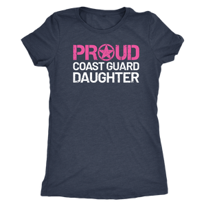 Proud Coast Guard Daughter - Women's Ultra Soft Comfort Short Sleeve Tee - Kid's Military Pride Shirt - Island Dog T-Shirt Company