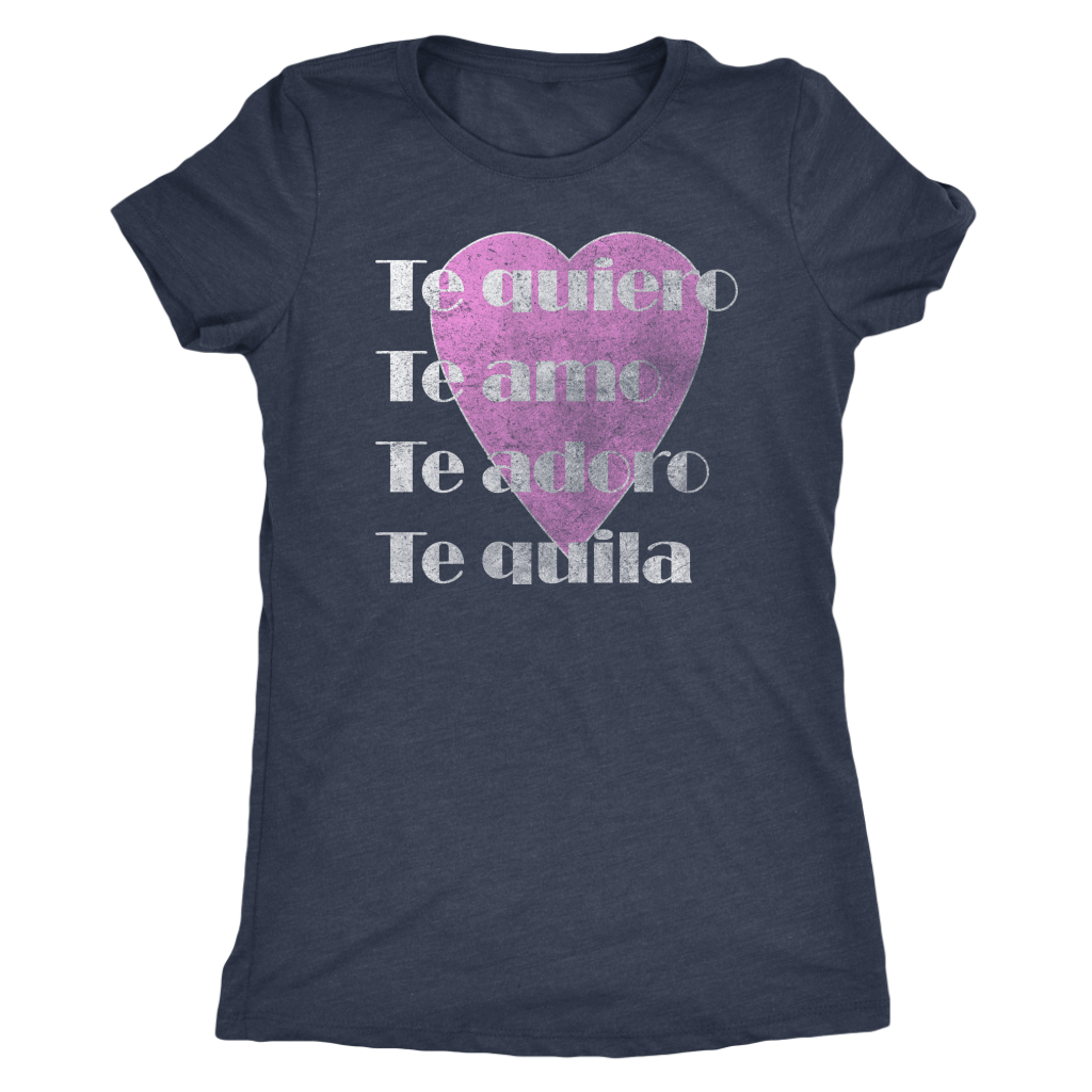 Te Quiero Tequila - I Love You Tequila - Women's Heart Tequila Drinking Ultra Soft Tee - Island Dog T-Shirt Company
