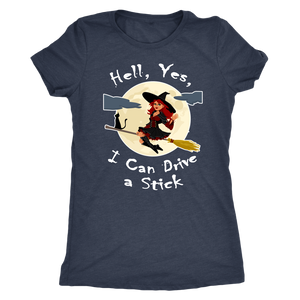 Hell Yes, I Can Drive a Stick - Funny Witch, Black Cat & Broomstick Women's HalloweenTee - Island Dog T-Shirt Company