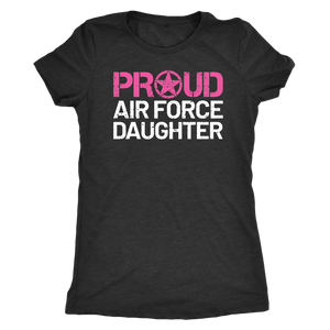 Air Force Daughter - Women's Ultra Soft Comfort Short Sleeve Tee - Daughter's Military Pride Shirt - Island Dog T-Shirt Company