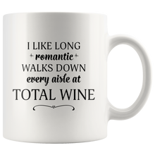 I Like Long Romantic Walks Down Every Aisle At Total Wine Funny Mug Quote - Island Dog T-Shirt Company