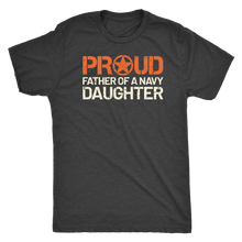 Proud Father of a Navy Daughter - Men's Ultra Comfort Short Sleeve Military Dad Tee - Island Dog T-Shirt Company