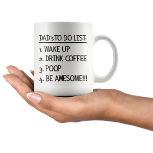Dad's To Do List Coffee Mug - Funny Morning Routine Mug for Fathers - Funny Coffee Cup for Father - Island Dog T-Shirt Company