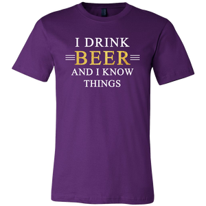I Drink and I Know Things T-Shirt - Beer Drinker's Favorite Tee - Funny Beer T Shirt for Men - Island Dog T-Shirt Company