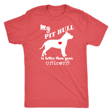My Pit Bull is Better Than Your Unicorn - Men's T-Shirt - Tri-Blend - Island Dog T-Shirt Company