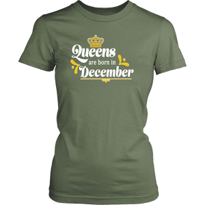 Queens are Born in December Birthday Gift Idea for Women - Island Dog T-Shirt Company