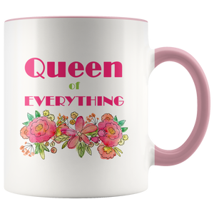 Queen of Everything - Funny Coffee Mug for Her - 11 oz 2-Color Coffee Cup fo Her - Island Dog T-Shirt Company