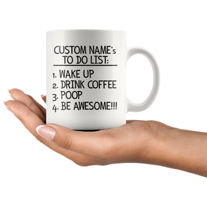 Custom Name To Do List Coffee Mug - Funny Morning Routine Mug for Men - Black Coffee Mug - Island Dog T-Shirt Company