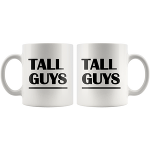 Tall Guys Funny Coffee Mug for Women - Sexy Coffee Cup for Her - Island Dog T-Shirt Company